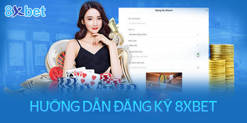 Hướng dẫn cách đăng ký 8xbet dễ dàng trong 1 phút cho game thủ Hướng dẫn cách đăng ký 8xbet dễ dàng trong 1 phút cho game thủ